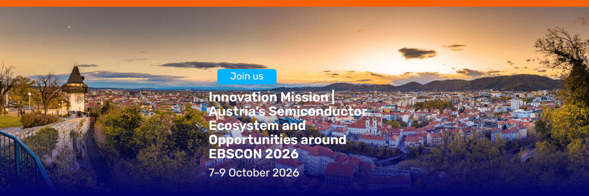 Mission | Austrias Semiconductor Ecosystem and Opportunities around EBSCON 2026